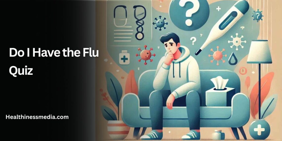 Do I Have the Flu Quiz