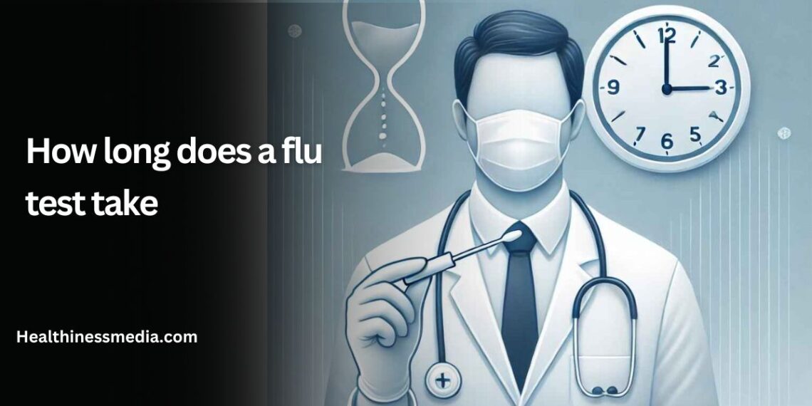 how long does a flu test take