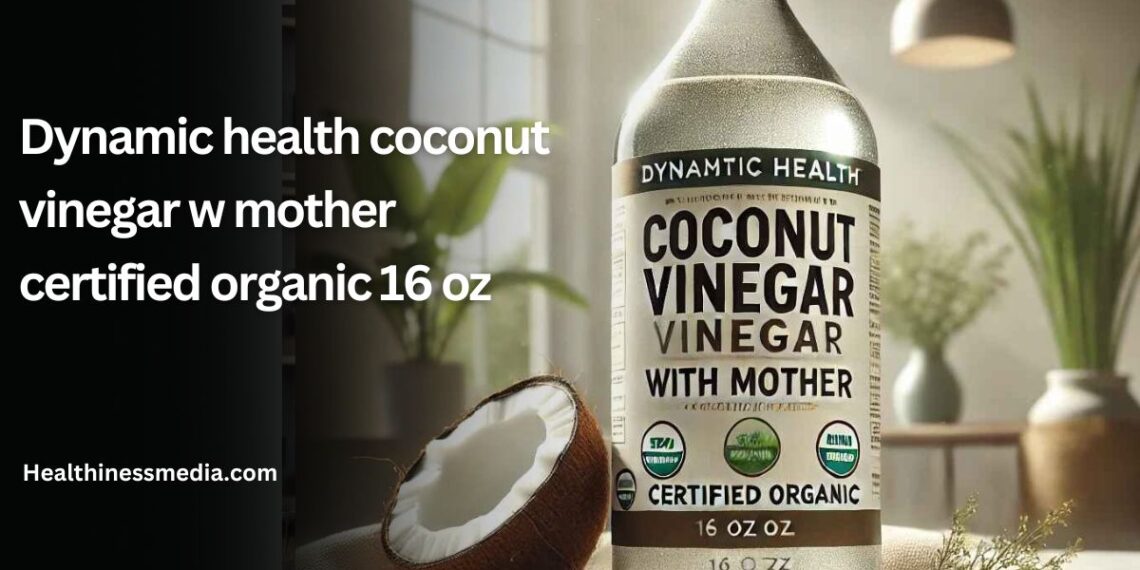 dynamic health coconut vinegar w mother certified organic 16 oz