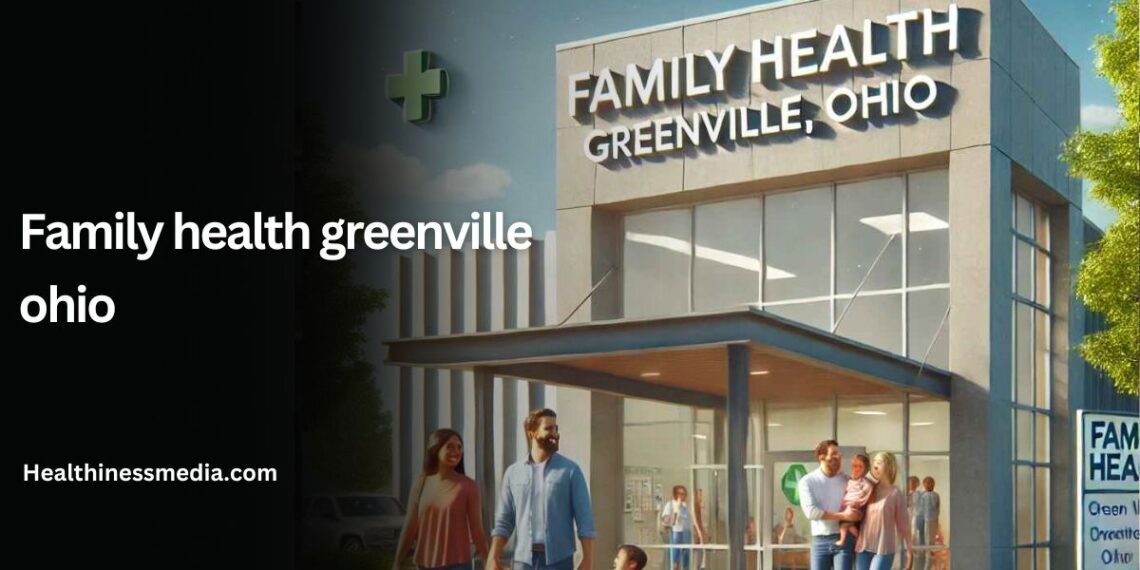 family health greenville ohio