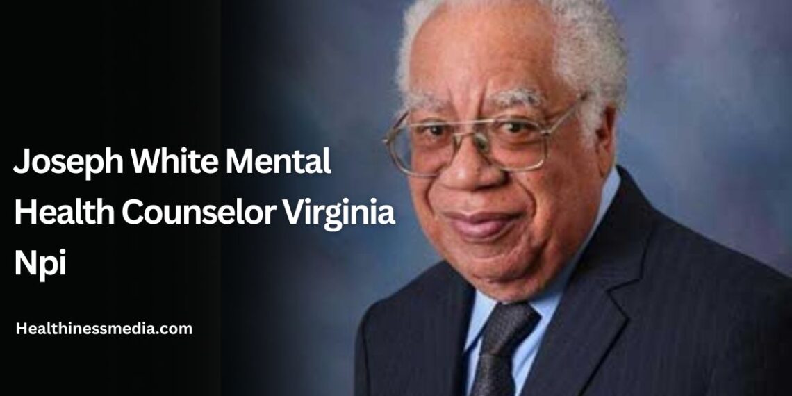 Joseph White Mental Health Counselor Virginia Npi