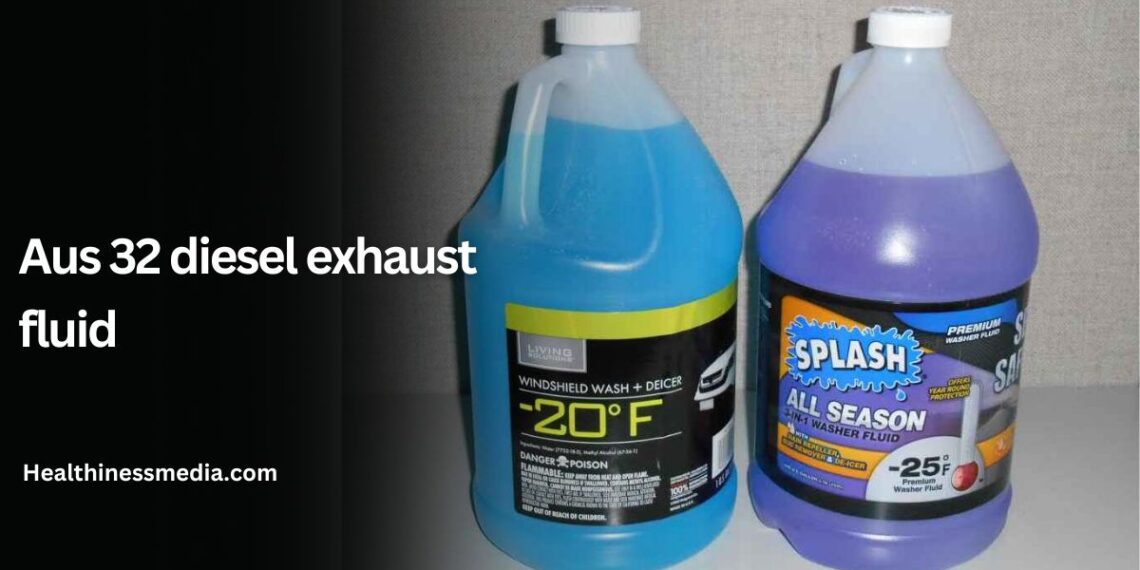 aus 32 diesel exhaust fluid
